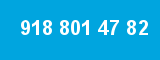 918 801 47 82